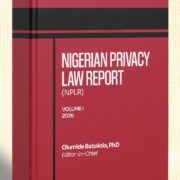 Data Protection: Nigeria Breaks New Ground With First Privacy Law Report